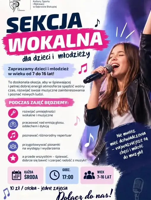 GOKSiR w Dąbrowie Biskupiej zaprasza na zajęcia sekcji wokalnej dla dzieci i młodzieży