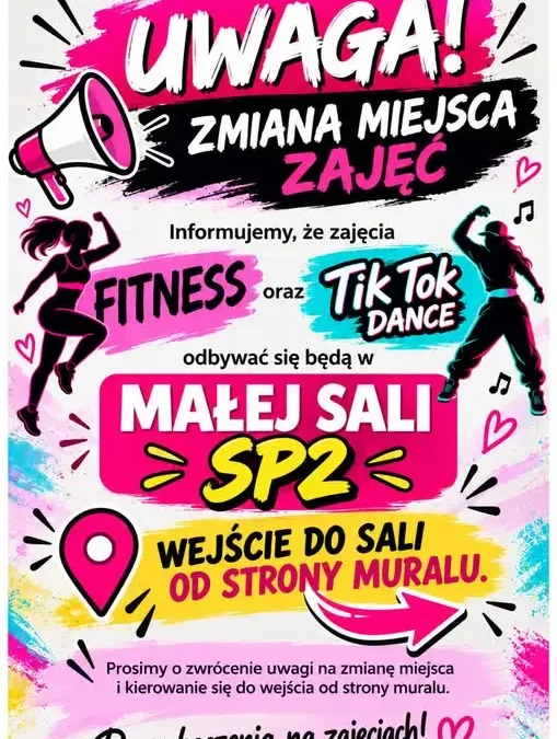 Zmiana miejsca zajęć FITNESS i Tik Tok Dance w Gniewkowie