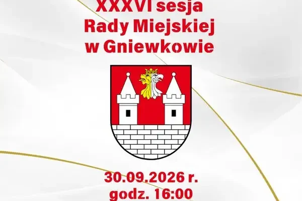XXXVI sesja Rady Miejskiej w Gniewkowie – dziś o 16:00