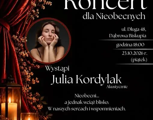 Koncert dla Nieobecnych w Dąbrowie Biskupiej – wieczór wspomnień i muzyki