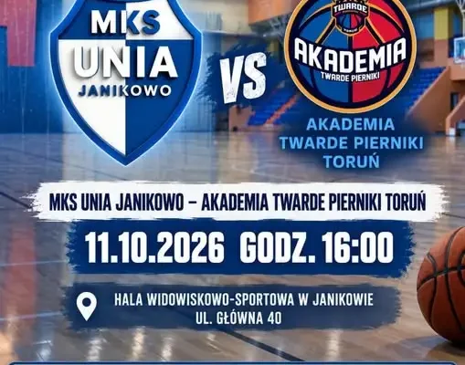 III liga koszykówki: MKS Unia Janikowo zagra u siebie z Akademią Twarde Pierniki Toruń