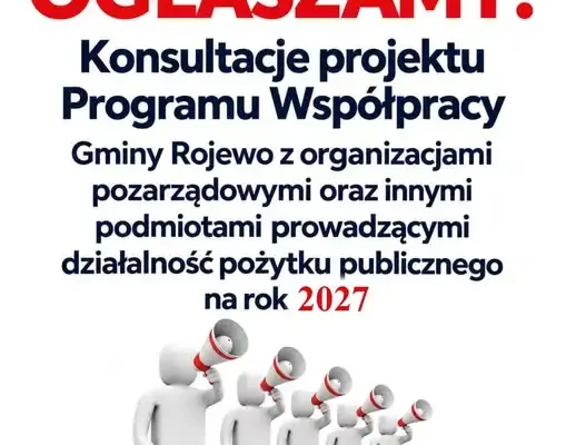 Gmina Rojewo konsultuje program współpracy z organizacjami pozarządowymi na 2027 rok