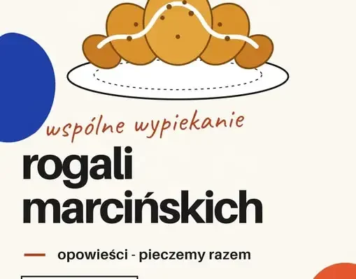 Wspólne pieczenie rogali marcińskich w GOKSiR Dąbrowa Biskupia