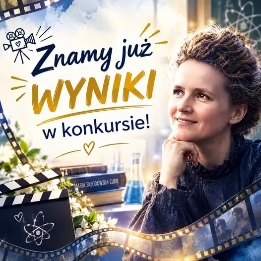 Konkurs filmowy o Marii Skłodowskiej-Curie rozstrzygnięty – znamy laureatów